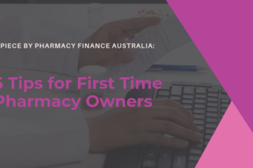 5 Tips for First Time Pharmacy Owners